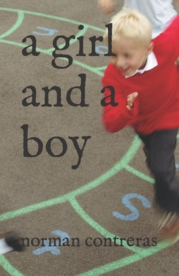A girl and a boy by Contreras, Norman