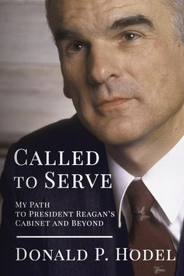 Called to Serve by Hodel, Donald P.