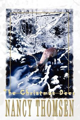 The Christmas Deer by Thomsen, Nancy