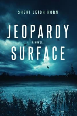 Jeopardy Surface by Horn, Sheri Leigh