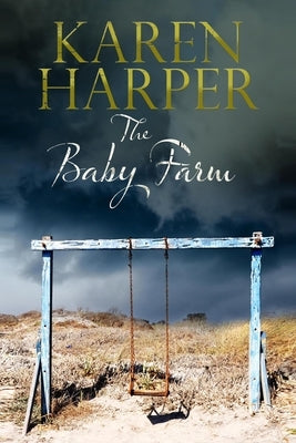 The Baby Farm by Harper, Karen