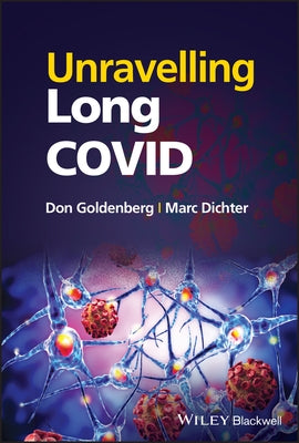 Unravelling Long Covid by Dichter, Marc