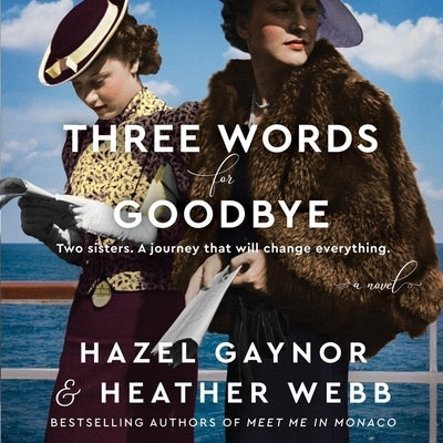 Three Words for Goodbye by Gaynor, Hazel