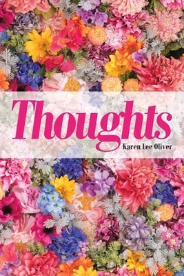 Thoughts by Oliver, Karen Lee
