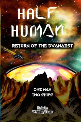 Half Human: Return of the Dvanaest by Drewery, M.