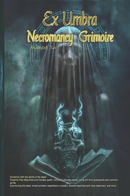 Ex Umbra - Necromancy Grimoire by Ka, Asamod