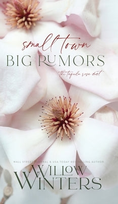 Small Town Big Rumors by Winters, Willow