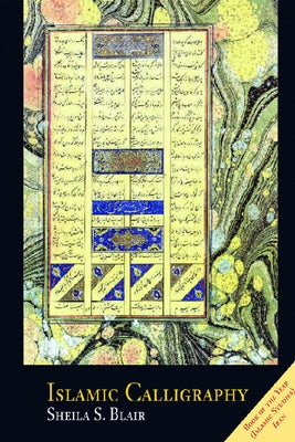 Islamic Calligraphy by Blair, Sheila S.