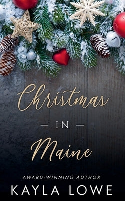 Christmas in Maine by Lowe, Kayla