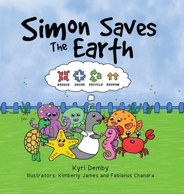 Simon Saves the Earth by Demby, Kyri