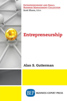 Entrepreneurship by Gutterman, Alan S.