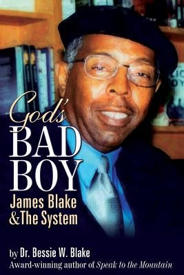 God's Bad Boy by Blake, Bessie W.