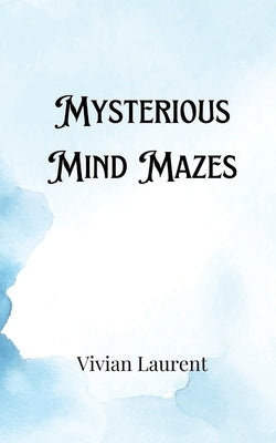 Mysterious Mind Mazes by Fitzgerald, Hugo
