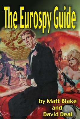 Eurospy Guide by Deal, David