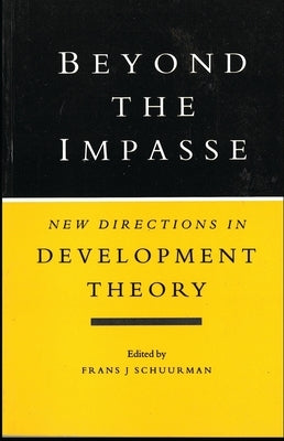 Beyond the Impasse by Schuurman, Frans J.