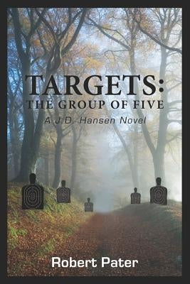 Targets: The Group Of Five by Pater, Robert