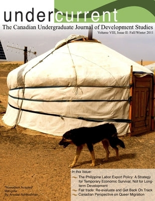 Undercurrent Journal: Vol. 8, Issue 2 (Fall/Winter 2011) [Color] by Bowcott (Editor-In-Chief), Mérédyth