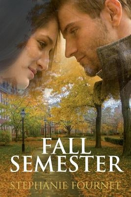 Fall Semester by Fournet, Stephanie