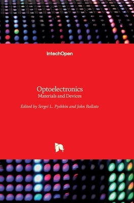Optoelectronics: Materials and Devices by Pyshkin, Sergei
