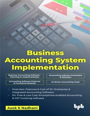 Business Accounting System Implementation (English Edition) by K. Nadhani, Asok