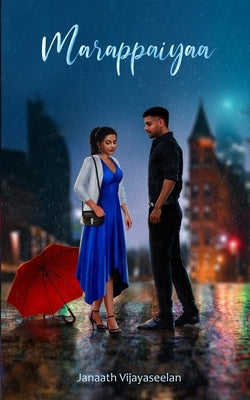 Marappaiyaa by Vijayaseelan, Janaath