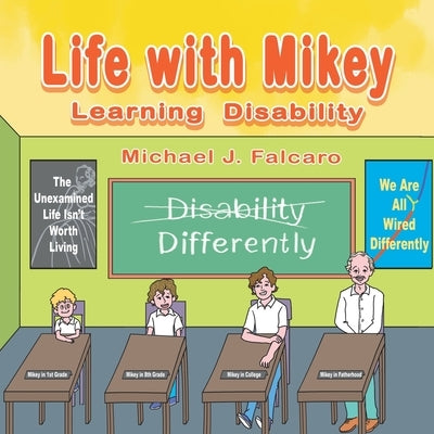 Life with Mikey: Learning Disability by Falcaro, Michael J.