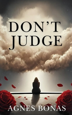 Don't Judge by Bonas, Agnes