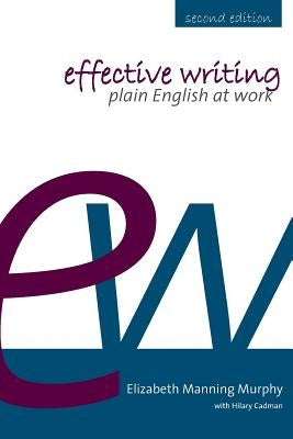 Effective Writing by Murphy, Elizabeth Manning