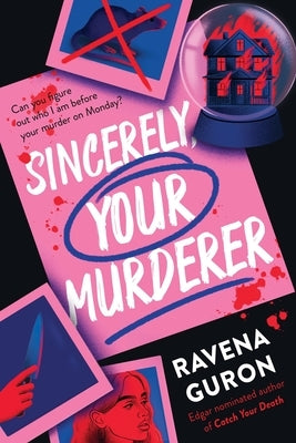 Sincerely, Your Murderer by Guron, Ravena