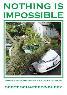 Nothing Is Impossible by Schaeffer-Duffy, Scott
