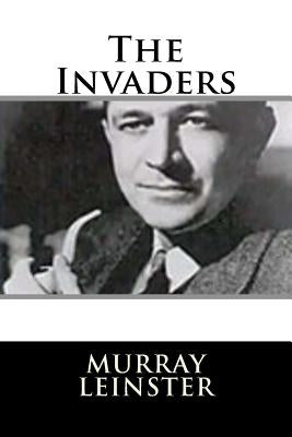 The Invaders by Leinster, Murray