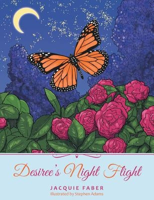 Desiree's Night Flight by Faber, Jacquie