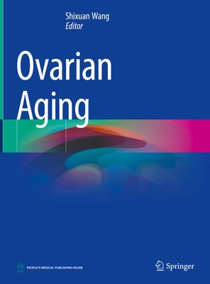 Ovarian Aging by Wang, Shixuan