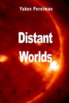 Distant Worlds by Perelman, Yakov