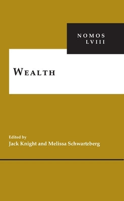 Wealth: Nomos LVIII by Knight, Jack