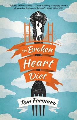 The Broken Heart Diet by Formaro, Tom