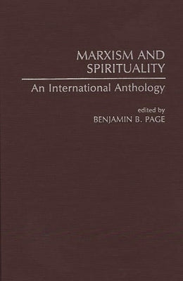 Marxism and Spirituality: An International Anthology by Page, Benjamin