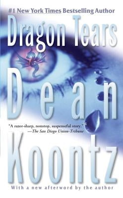 Dragon Tears: A Thriller by Koontz, Dean