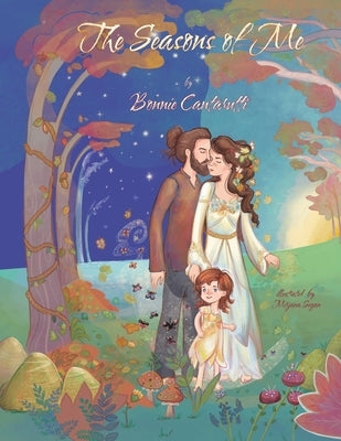 The Seasons of Me by Cantarutti, Bonnie
