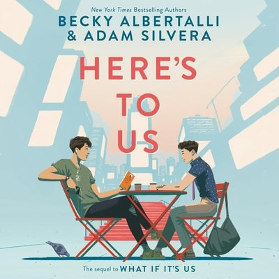 Here's to Us Lib/E by Albertalli, Becky