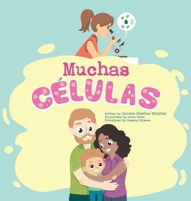 Muchas Células by Tarpley, Lauren Candies