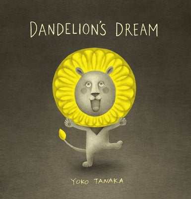 Dandelion's Dream by Tanaka, Yoko