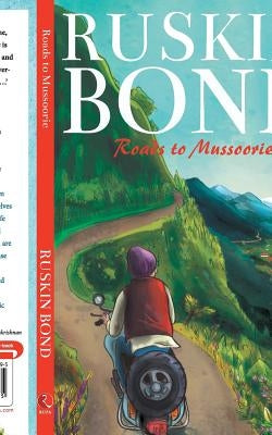 Roads to Mussoorie by Bond, Ruskin