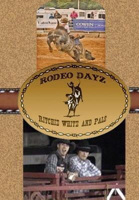 Rodeo Dayz by White, Richard