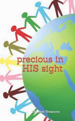 Precious in HIS Sight by Treasures, Timeless