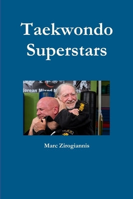 Taekwondo Superstars by Zirogiannis, Marc