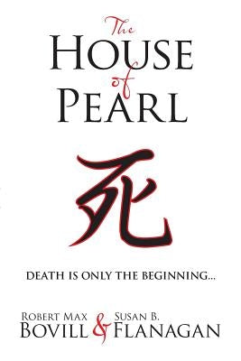 The House of Pearl by Bovill, Robert Max
