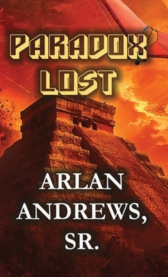 Paradox Lost by Andrews, Arlan