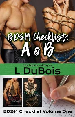 BDSM Checklist: A & B by DuBois, L.