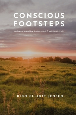Conscious Footsteps by Jensen, Dion Elliott